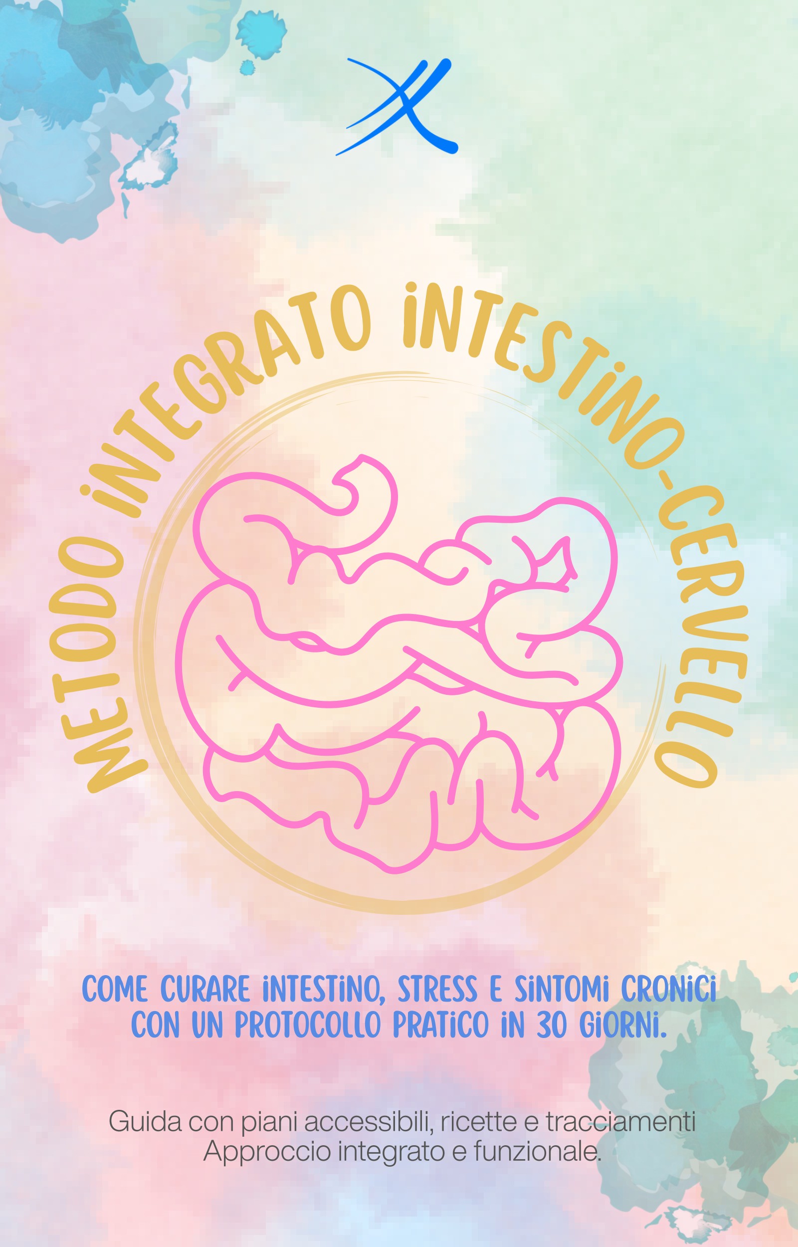 Copertina provvisoria dell'ebook Metodo integrato intestino-cervello di Simona Sacco — Hydrox Studio